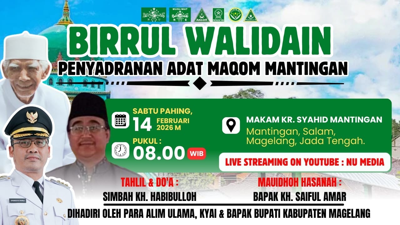 🔴 BIRRUL WALIDAIN - PENYADRANAN ADAT MAQOM MANTINGAN - SABTU PAHING, 26 SYA'BAN 1447 H