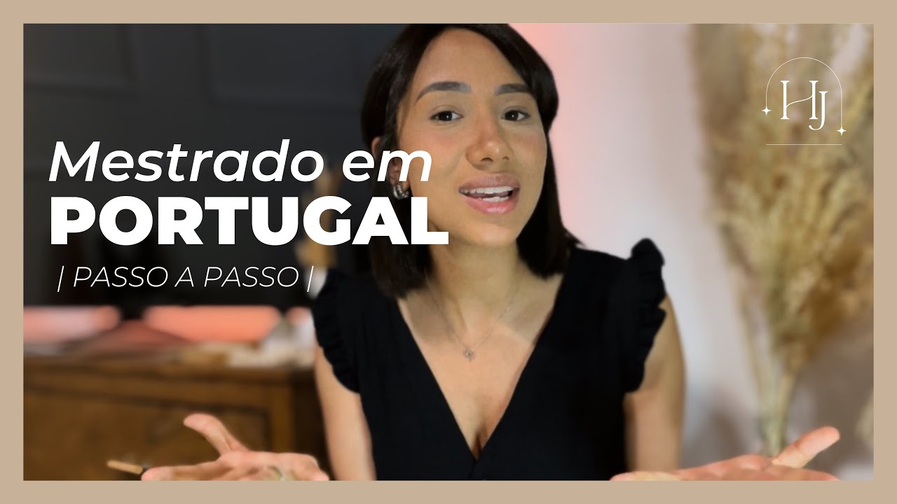 Como fazer MESTRADO em Portugal | PASSO A PASSO