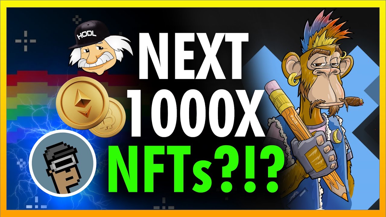 The Next 1000X NFTs!?!?!