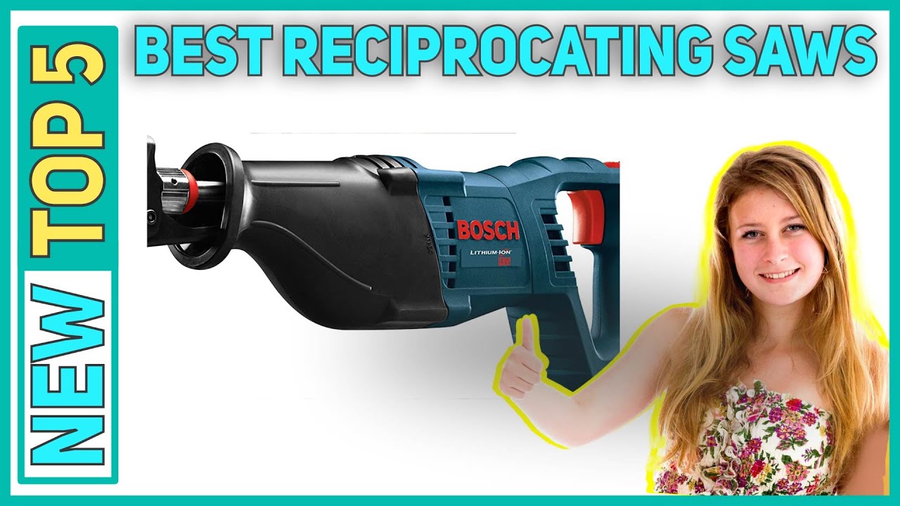 ✅ Best Reciprocating Saws 2022 - Top 5 Reciprocating Saws