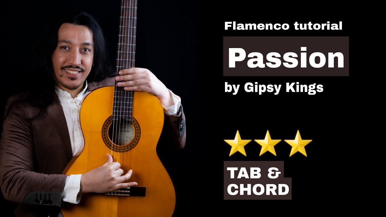 Gipsy Kings tutorial - Passion by Tonino Baliardo with Sheet + Tab & Chord (Original) #flamenco