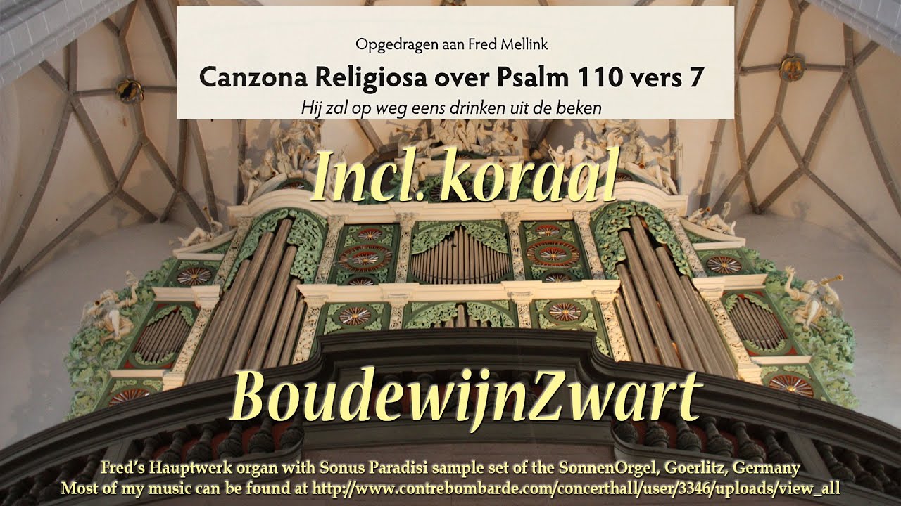 Canzona Religiosa over Psalm 110 vers 7 (met koraal), Boudewijn Zwart