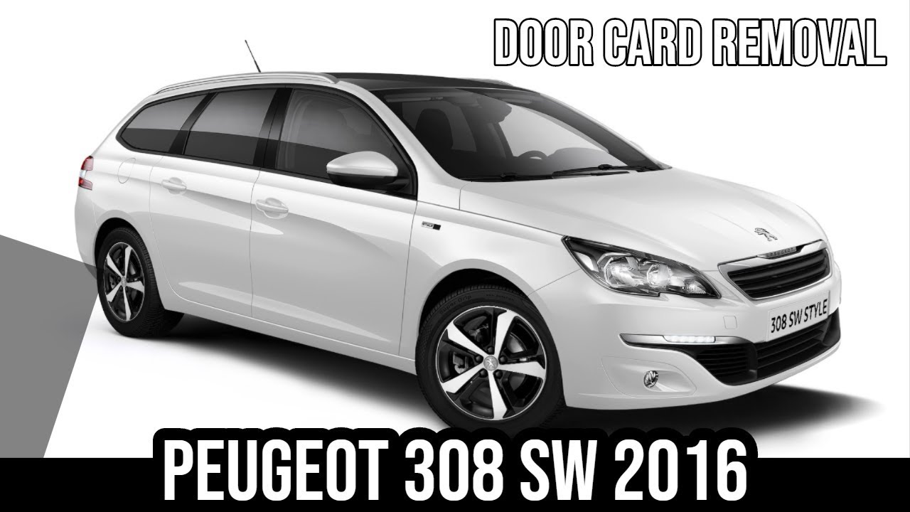 Как снять дверную панель Peugeot 308 SW 2016