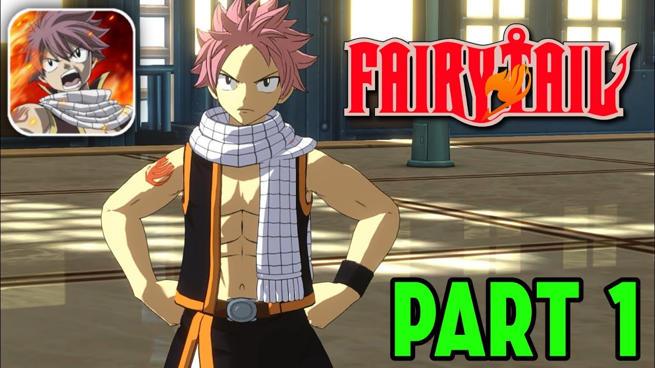 Fairy Tail: Fighting - Gameplay Walkthrough Part 1 (Android,iOS)