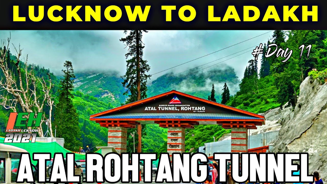 LEH MANALI HIGHWAY | Sarchu to Manali via Atal Rohtang Tunnel | Day 11