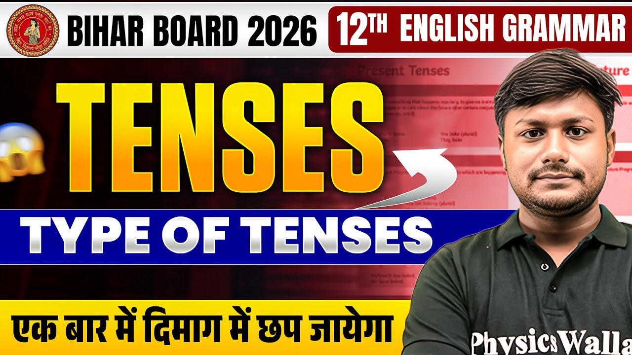 Types of Tenses in English Grammar | Class 12th English Grammar Bihar Board | Present, Past & Future