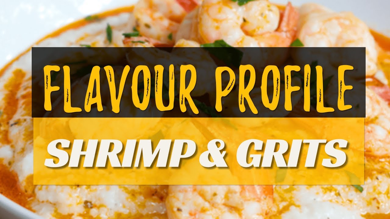 FLAVOUR PROFILE - Shrimp and Grits with Lisa | Allison Harrison The Series