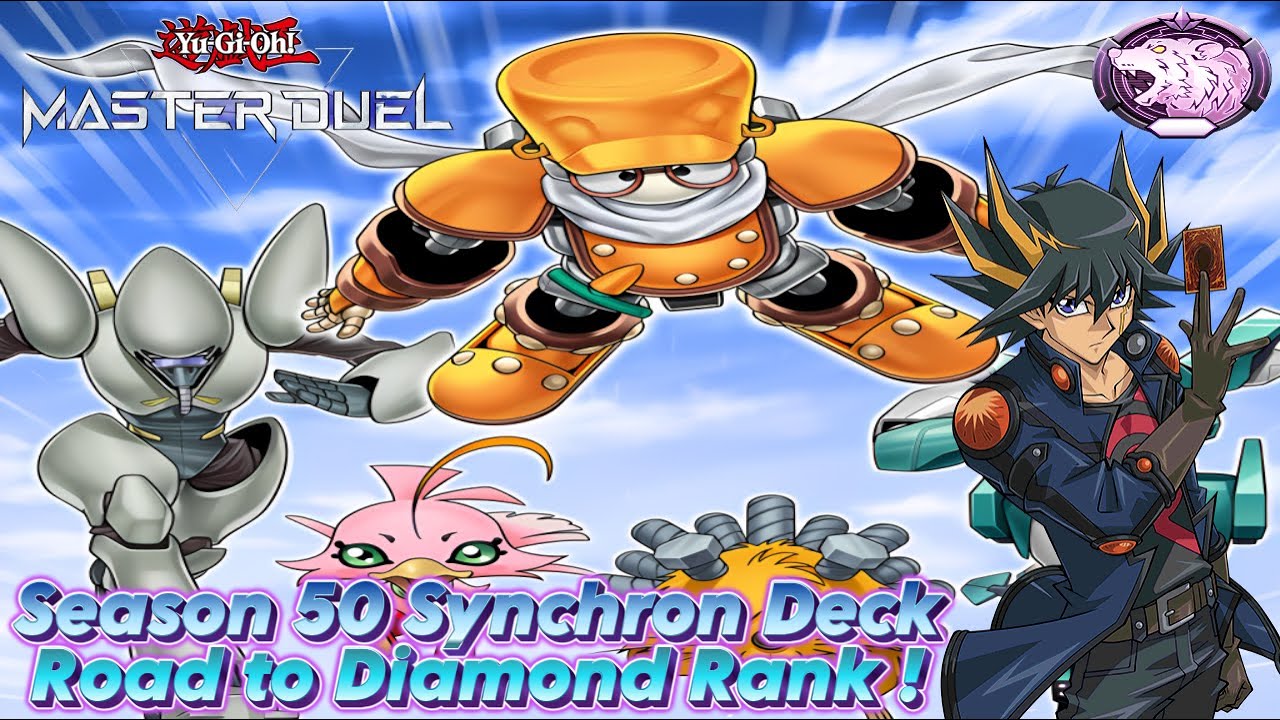 [Yu-Gi-Oh ! Master Duel] Season 50 Synchron Deck Road to Diamond Rank !