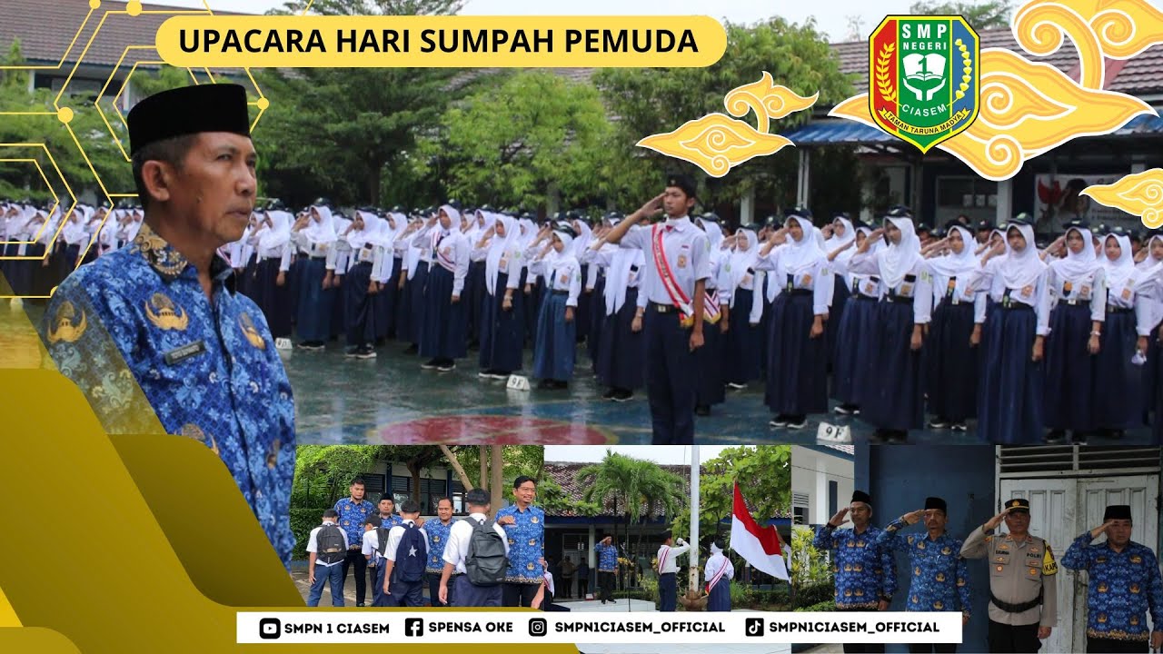 Upacara Sumpah Pemuda ll Dulu, Kini, dan Nanti! SMPN 1 CIASEM Siap Membangun Bangsa