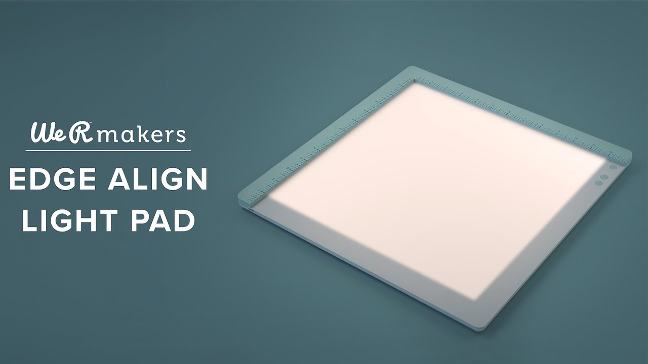New Release: We R Makers Edge Align Light Pad