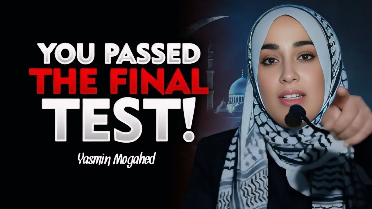 YOU PASSED THE FINAL TEST! | YASMIN MUGAHID