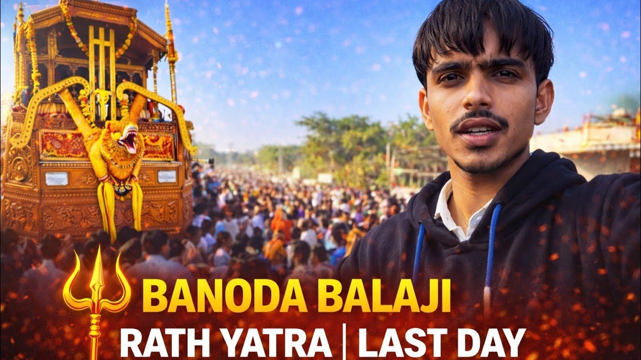 Banoda Balaji Rath Yatra 🔱 | Last Day | Hazaro Bhakt | Full Bhakti Mahol