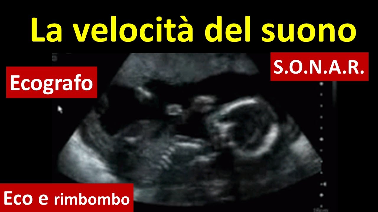 Velocità del suono - Echo - Sonar - Ecografo