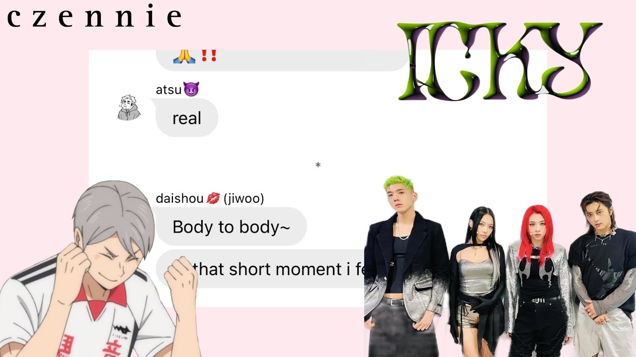 [Icky] Haikyuu x Kard || haikyuu texts || kpop || czennie