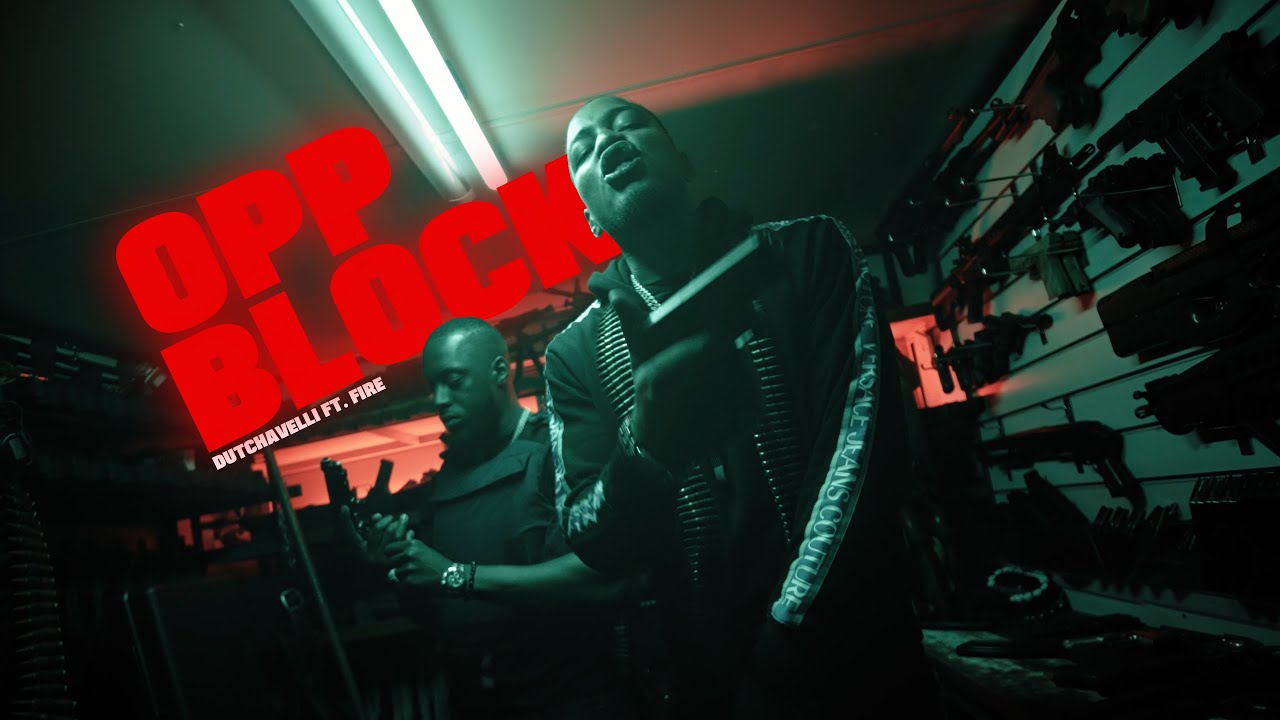 Dutchavelli x Fire - Opp Block (Official Video)