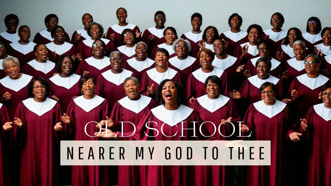 Nearer, My God, to Thee | Old School Mass Choir Gospel Revival