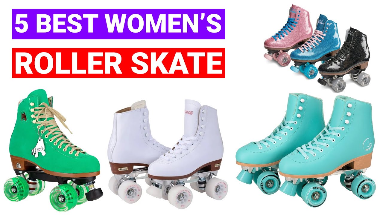 Top 5 Best Women's Roller Skates Review and Buying Guide 🔥🔥🔥
