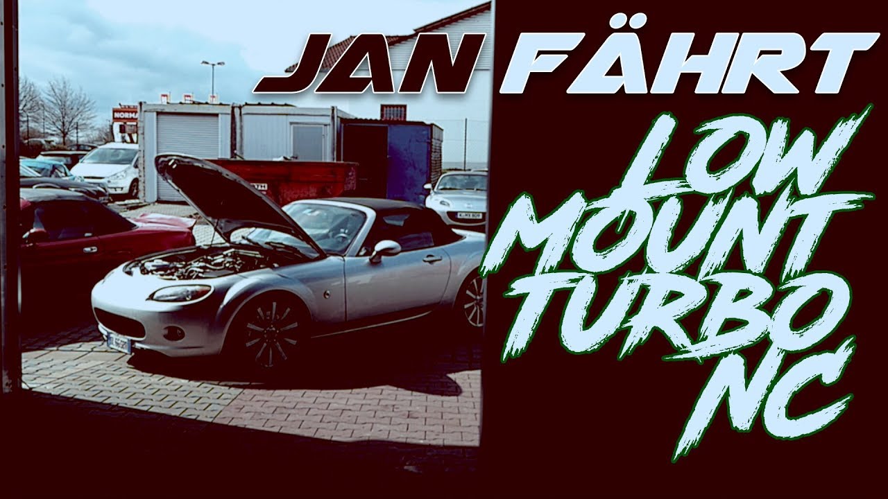 Jan fährt: low mount Turbo MX-5 NC
