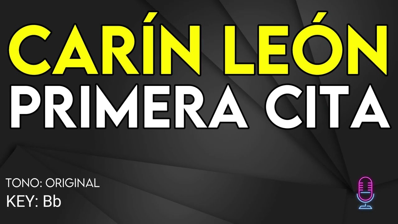 Carin León - Primera Cita - Karaoke Instrumental