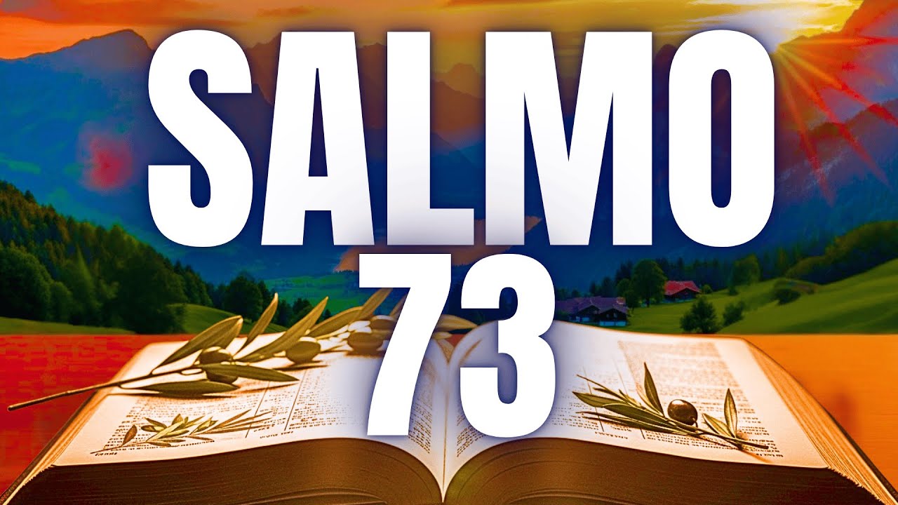 Salmo 73: PROTEÇÃO Contra ATAQUES, INVEJA e AMARRAS