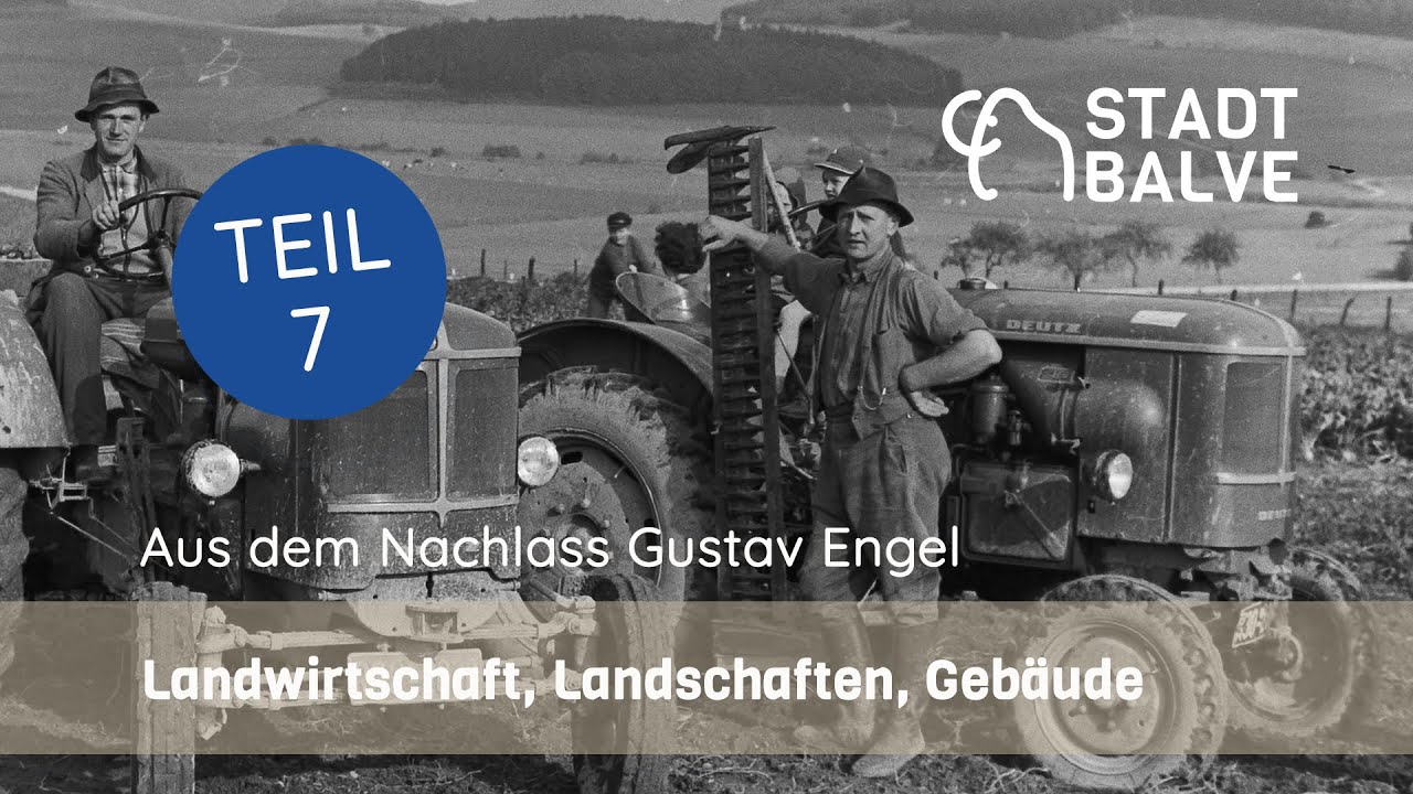 Stadtarchiv Balve - Landwirtschaft, Landschaften und Gebäude