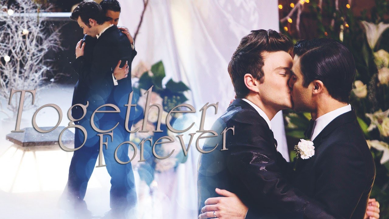 Kurt & Blaine - Together...Forever