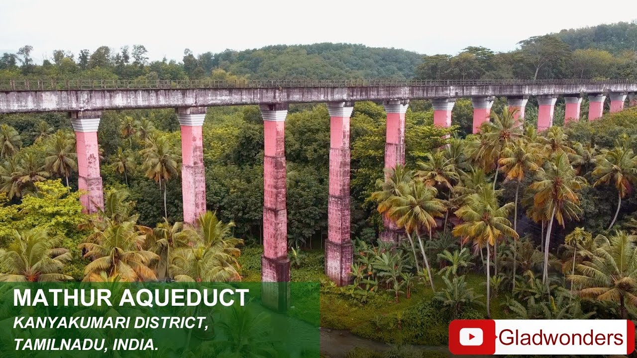 Mathur Aqueduct l #Kanyakumari District l Tamil Nadu l #India - Gladwonders Travel