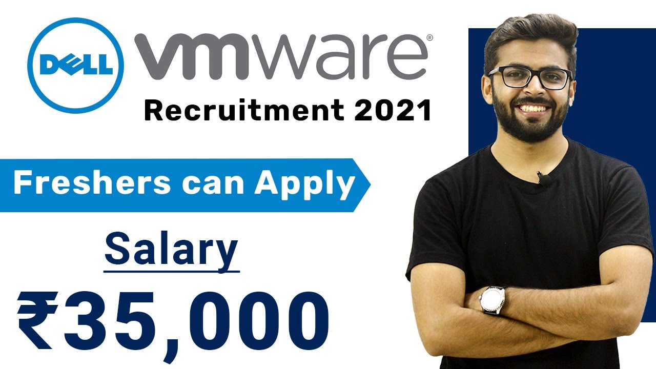 DELL Recruitment 2021 | Salary ₹35,000 | Freshers can apply | Latest Jobs in Private Sector | Jobs