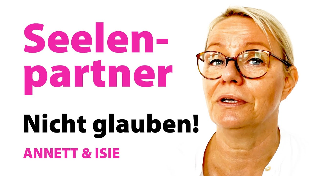 Seelenpartner: Dieser Glaubenssatz blockiert euer Zusammenkommen ... (Sofort auflösen!)