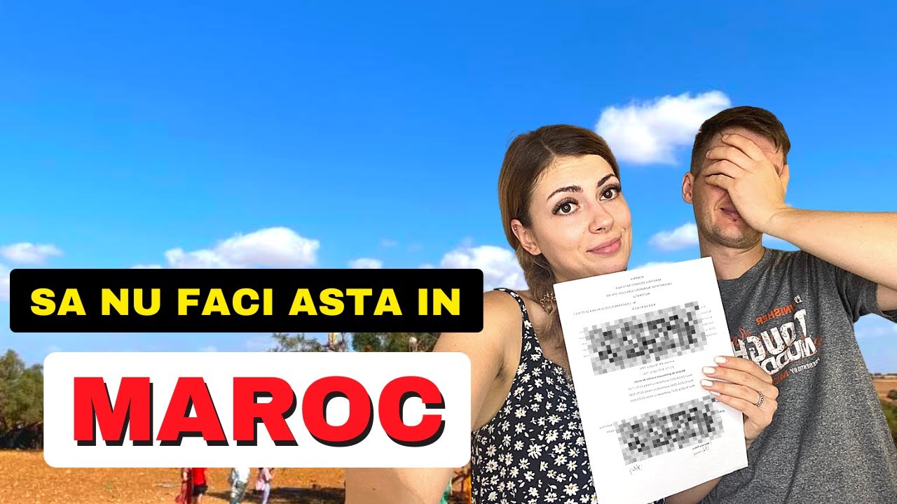 Am dat ultimii BANI pe AMENDA! Ne-a oprit de doua ori politia in MAROC!