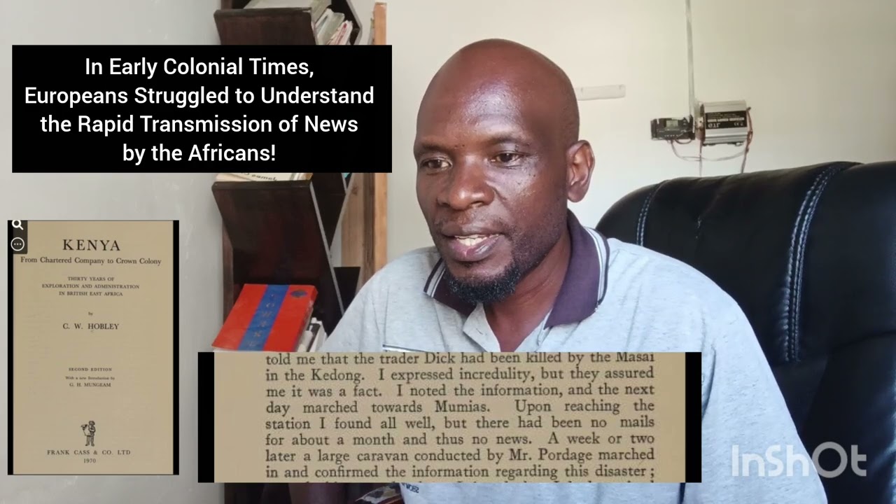 Early Colonializers Struggled to Understand the Rapid Transmission of News by the Africans! 