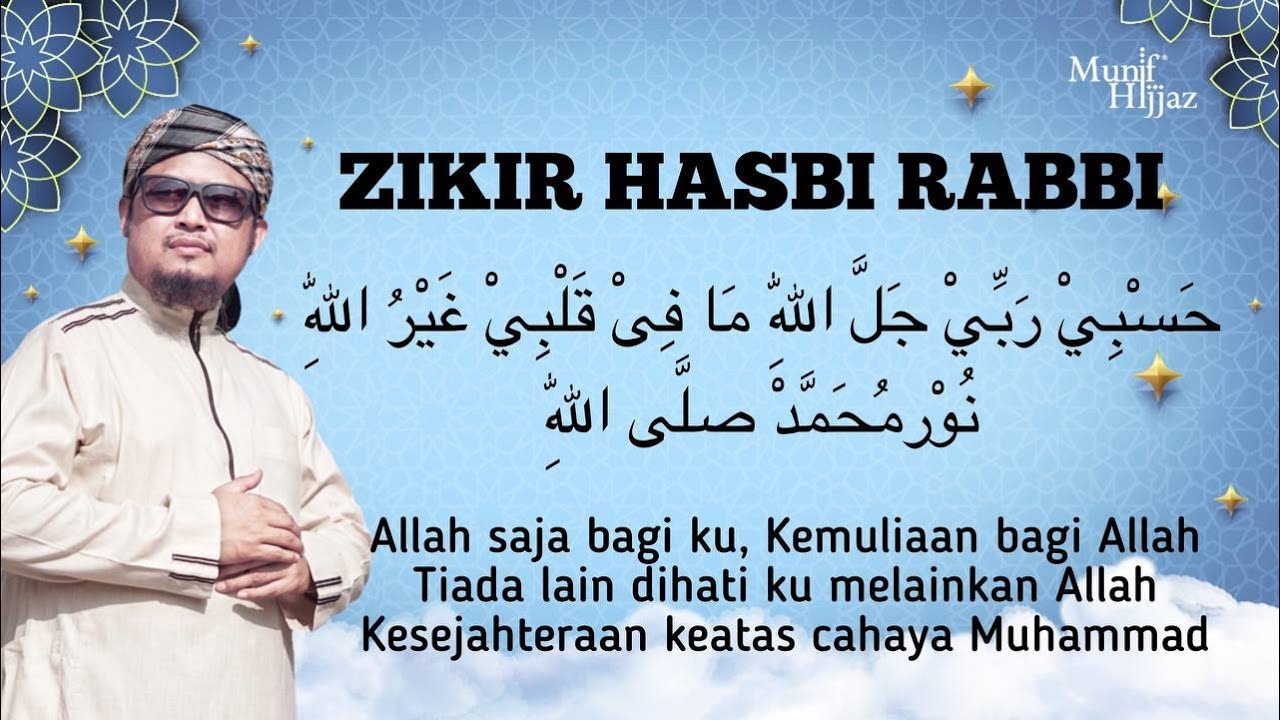 HASBI RABBI (33 kali) ~ Munif Hijjaz