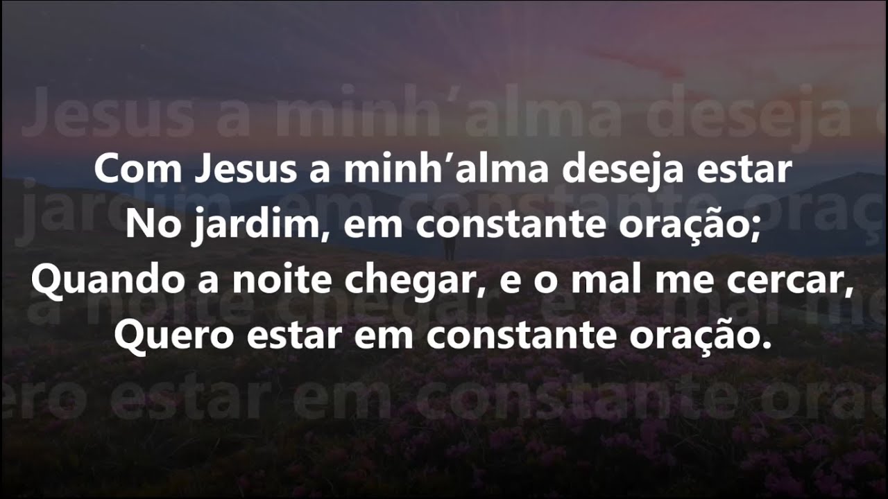 Hino 296 - Harpa Cristã - No Jardim