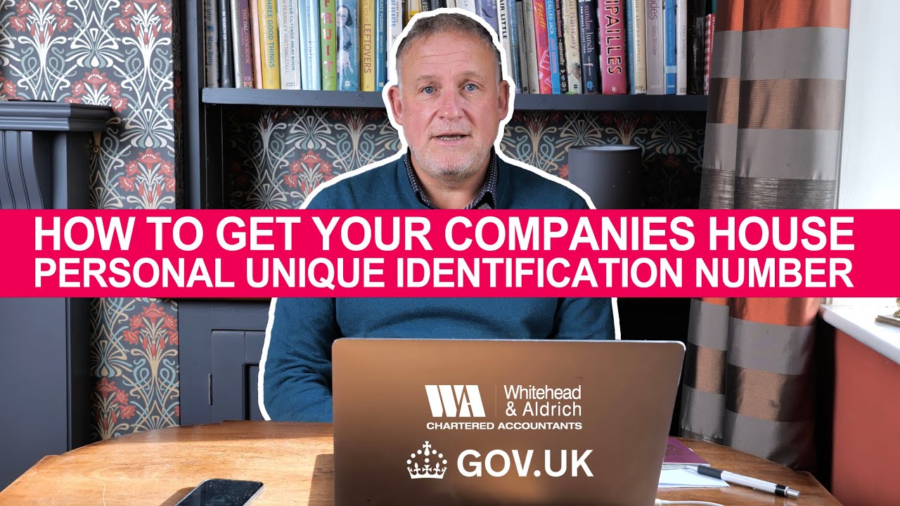 How To Get Your Companies House Personal Unique Identification Number