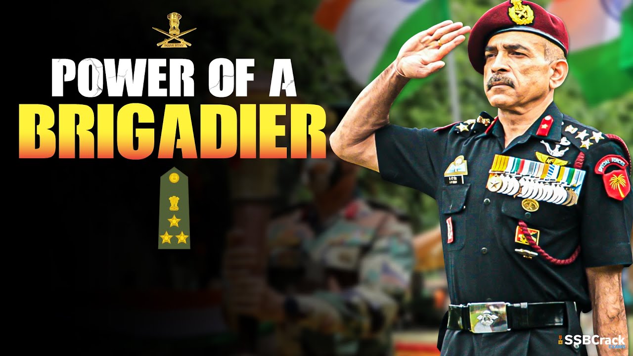 Power of a Brigadier | Indian Army | Duty of a Brigadier
