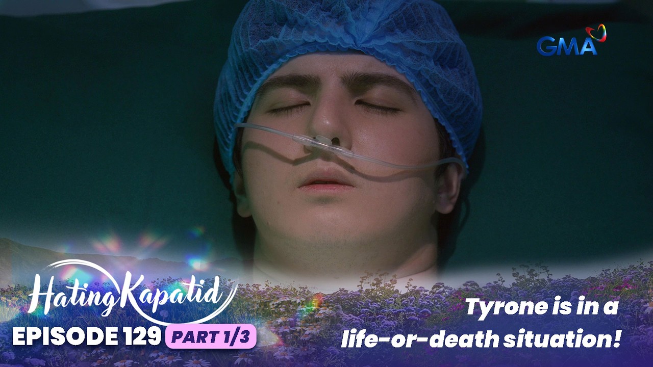 Hating Kapatid: Tyrone is in a life-or-death situation! (Finale Episode 129 - Part 1/3)