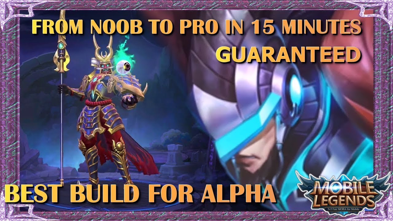 Mobile Legends Best Alpha Build Of All Time / Unbeatable Guide