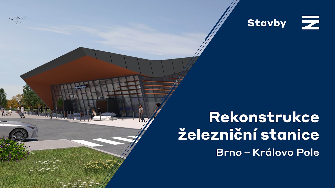 🏗 Rekonstrukce železniční stanice Brno-Královo Pole