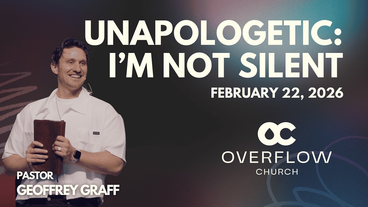 UNAPOLOGETIC: I'm Not Silent | Pastor Geoffrey Graff