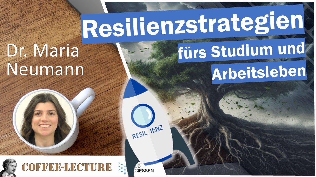 Resilienzstrategien für Studium und Arbeitsleben