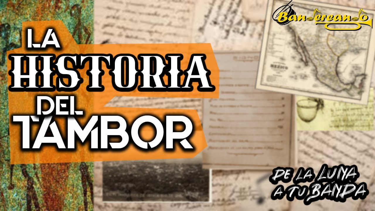 La HISTORIA del TAMBOR | Bandereando