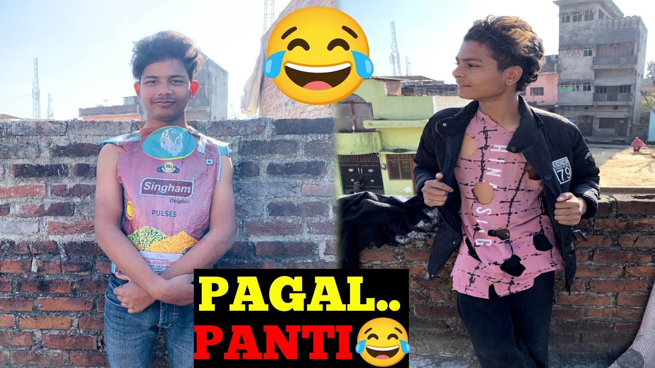 Full Pagal Panti 😂 Me Phata Katta Pehen Liya 😅 
