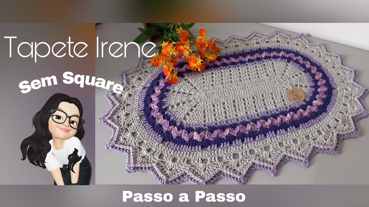 Tapete Irene Sem Square/ Passo a Passo Completo 🪡🧶❣