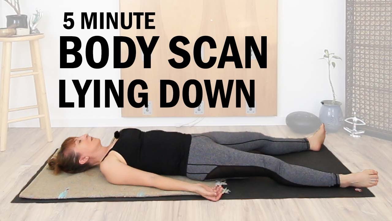 5 Minute Body Scan Lying Down - Guided Meditation for Before or After your Yoga Practice