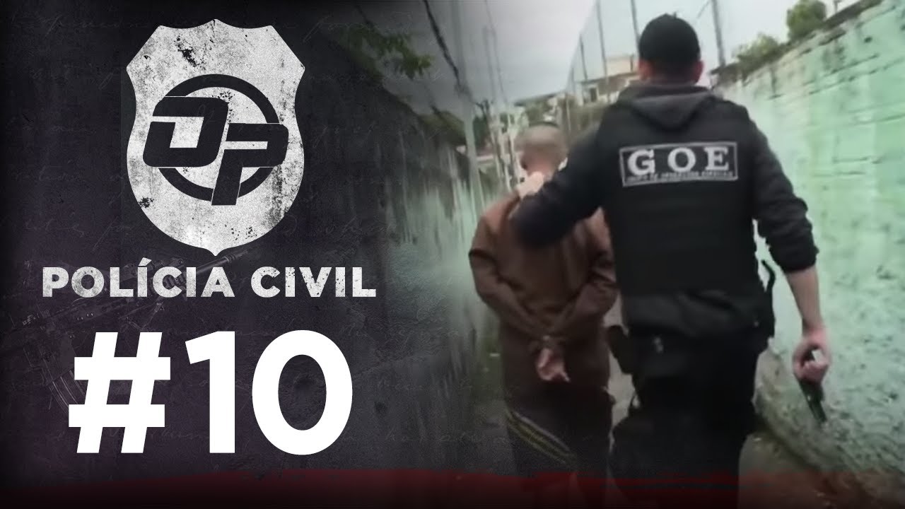 POLÍCIA CIVIL #10