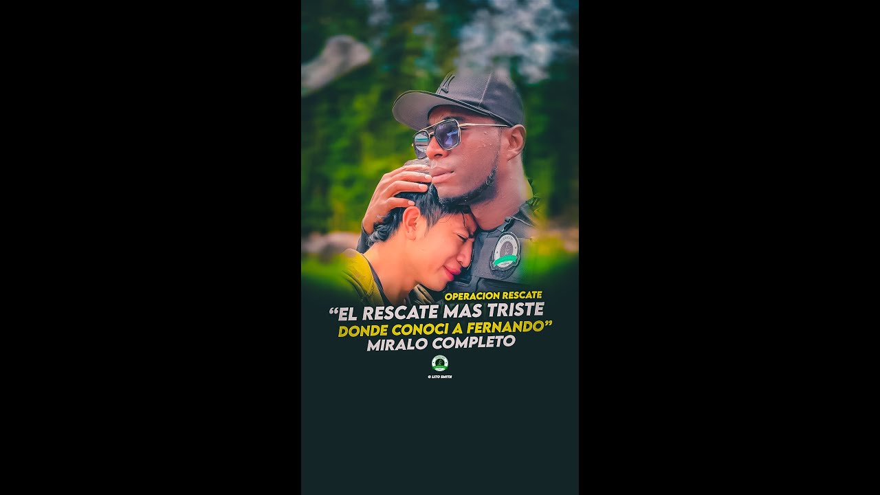 - El rescate mas triste donde conocí a Fernandito!!! 🥺