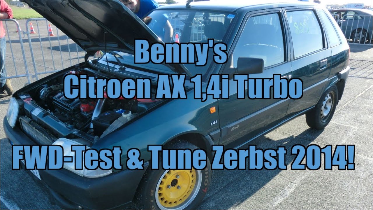 SRT - Citroen AX 1,4i Turbo FWD Test & Tune 1/4 Meile Zerbst 2014 - HD