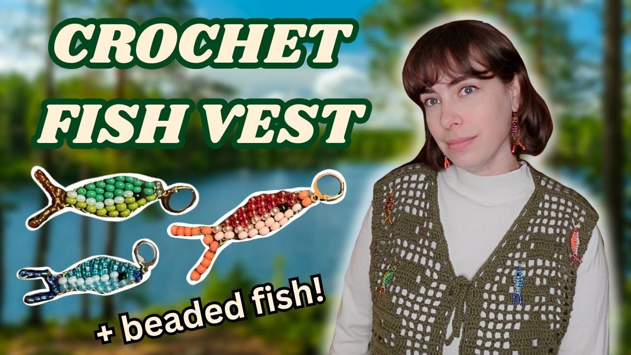 CROCHETING a filet FISH vest 🐟 & BEADED fish diy