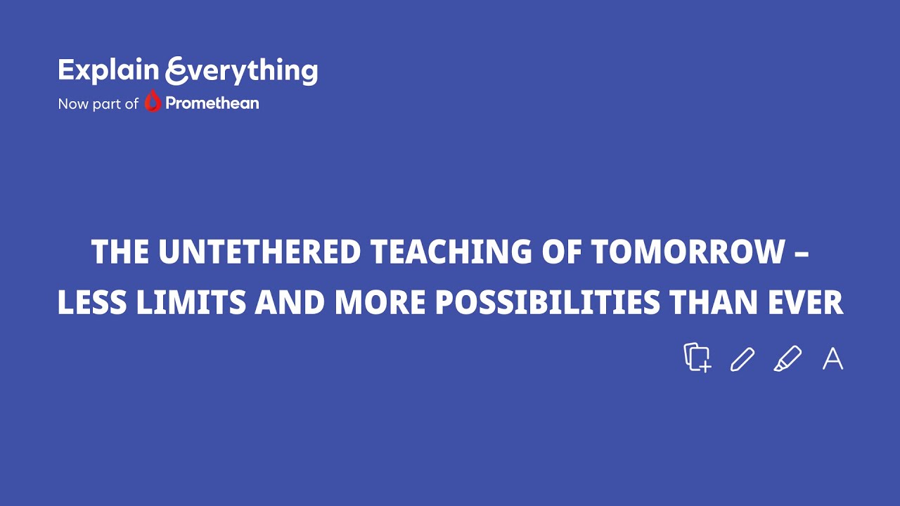The Untethered Teaching of Tomorrow