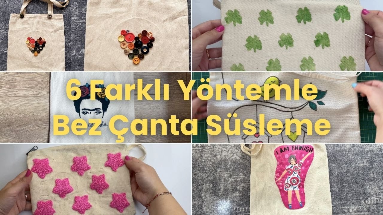 6 Farklı Şekilde Bez Çanta Süsleme Fikri | 6 Different Ways to Decorate a Cloth Bag